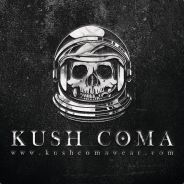 KUSH COMA