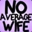 noaveragewife