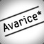 Avarice*