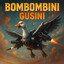 ✪ Bombombini Gusini