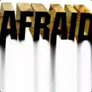 Afraid