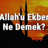 Allah'u Ekber Ne Demek?