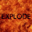 Explode