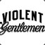 ✪Violent-Gentleman™