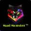 「MaD MonsteR 」™╰_╯