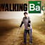 Walking Bad