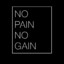 no pain no gain