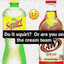 Squirt or Cream?