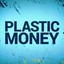 PlasticMoney