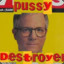 PUSSY DESTROYER