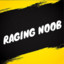 ✪Raging Noob✪™