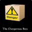 TheDangerousBox