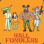 Ballfondlers