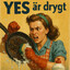 YES är DRYGT