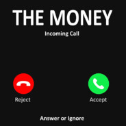 the money is calling