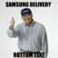 Samsung Delivery (Blue eye)