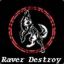 Raver_Destroy