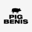 Pig Benis