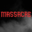 MASSACRE