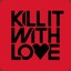 KillWithLove