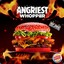 AngriestWhopper