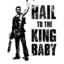 Hail To The King, Baby