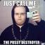 &lt;&gt;Pasy Destroyer&lt;&gt;
