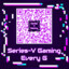 Series-V Gaming