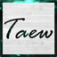 Taew