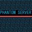 PhantomServer