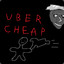 UBERCHEAP