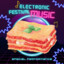 Lasagna Electronic Dance Music