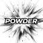 Powder