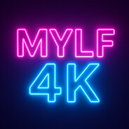 MYLF 4K