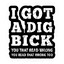ADigBick