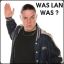 LAN WAS LAN !