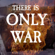 There is Only War avatar