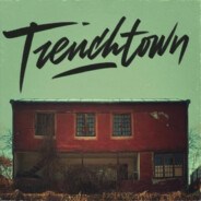 TRENCHTOWN - steam id 76561199129826111