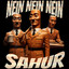 NEIN NEIN SAHUR