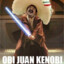 Obi Juan Kenobi