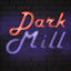 DarkMill