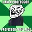 They call me Professor