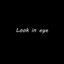 Look in eye