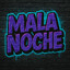 MALA_NOCHE