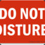Do Not Disturb!!!