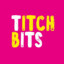 Titch Bits