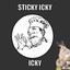 Sticky Icky