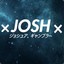 Josh // ジョシュ