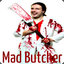 Mad Butcher