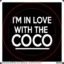 I&#039;m in love with the coco 0.0